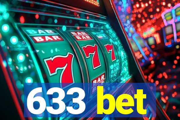 633 bet